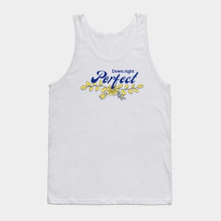 Down right perfect world Down syndrome day Tank Top